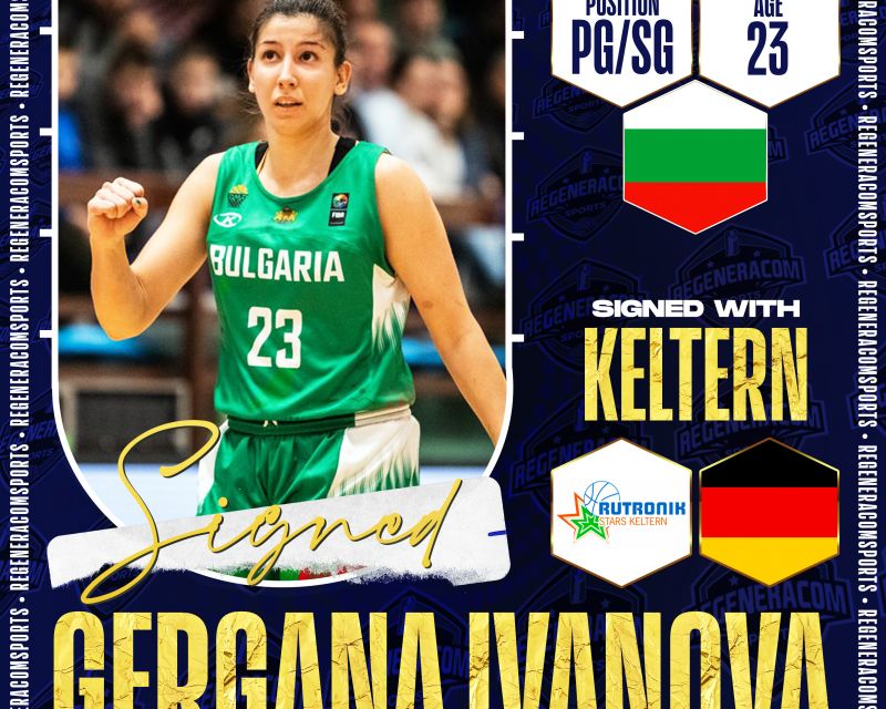 GERGANA IVANOVA has signed in Germany with Keltern until the end of the 2022/23 season