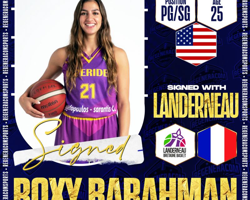 ROXY BARAHMAN has signed in France with Landerneau for the 2023/24 season